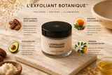 L’Exfoliant Botanique™